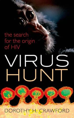 دانلود کتاب Virus Hunt: The Search for the Origin of HIV
