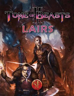 دانلود کتاب Tome of Beasts 2: Lairs