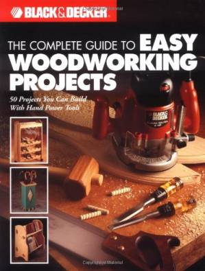 دانلود کتاب The Complete Guide to Easy Woodworking Projects