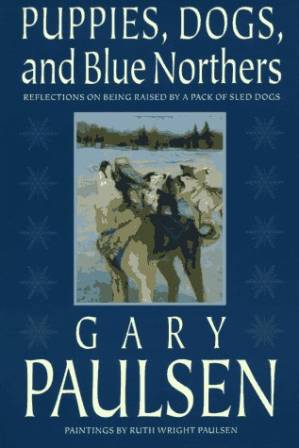دانلود کتاب Puppies, Dogs, and Blue Northers: Reflections on Being Raised by a Pack of Sled Dogs