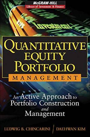 دانلود کتاب Quantitative Equity Portfolio Management: An Active Approach to Portfolio Construction and Management