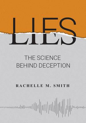 دانلود کتاب Lies: The Science Behind Deception