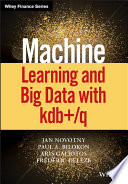 دانلود کتاب Machine Learning and Big Data with kdb+/q