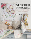 دانلود کتاب Stitched Memories: Telling a Story Through Cloth and Thread