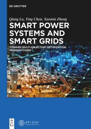دانلود کتاب Smart Power Systems and Smart Grids: Toward Multi-objective Optimization in Dispatching