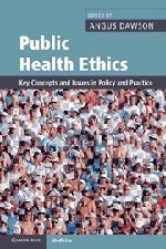 دانلود کتاب Public Health Ethics: Key Concepts and Issues in Policy and Practice
