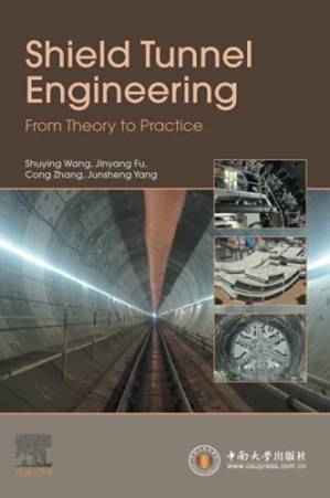 دانلود کتاب Shield Tunnel Engineering: From Theory to Practice
