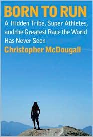 دانلود کتاب Born to Run · A Hidden Tribe, Superathletes & the Greatest Race the World Has Never Seen
