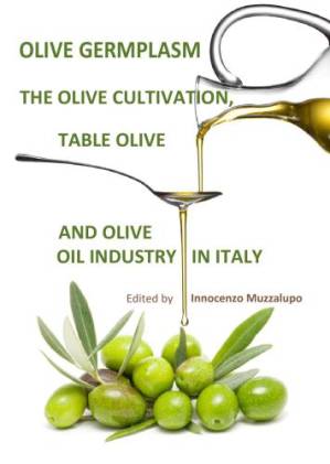 دانلود کتاب Olive Germplasm – The Olive Cultivation, Table Olive and Olive Oil Industry in Italy