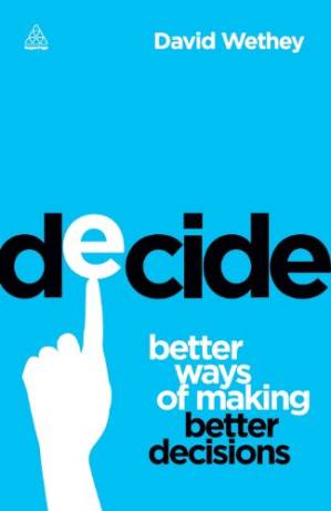 دانلود کتاب Decide: Better ways of making better decisions