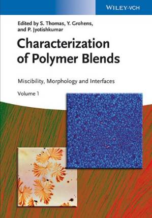 دانلود کتاب Characterization of Polymer Blends: Miscibility, Morphology and Interfaces