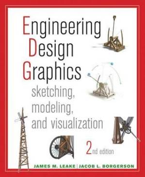 دانلود کتاب Engineering Design Graphics: Sketching, Modeling, and Visualization
