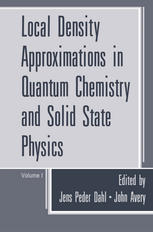 دانلود کتاب Local Density Approximations in Quantum Chemistry and Solid State Physics