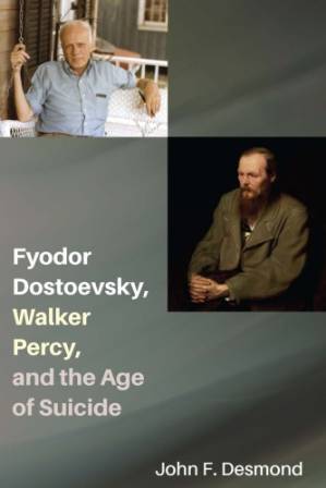 دانلود کتاب Fyodor Dostoevsky, Walker Percy, and the Age of Suicide