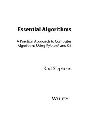 دانلود کتاب Essential Algorithms. A practical Approach to Computer Algorithms using Python and C# [2nd ed.]