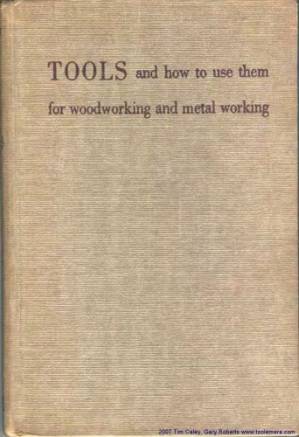 دانلود کتاب Tools And How To Use Them – Woodworking, Metalworking