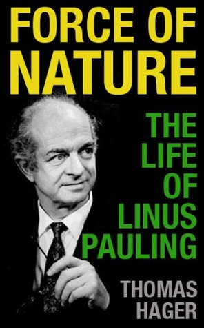 دانلود کتاب Force of Nature: The Life of Linus Pauling