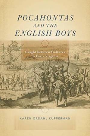 دانلود کتاب Pocahontas and the English Boys: Caught between Cultures in Early Virginia