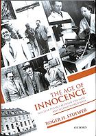 دانلود کتاب The Age of Innocence: Nuclear Physics Between the First and Second World Wars