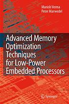 دانلود کتاب Advanced memory optimization techniques for low power embedded processors