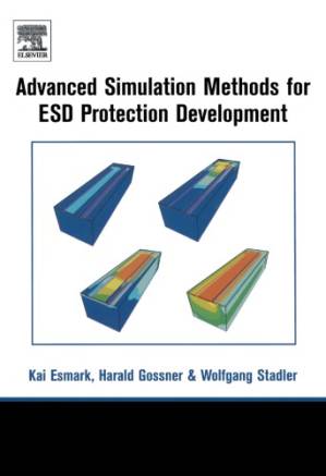 دانلود کتاب Advanced simulation methods for ESD protection development
