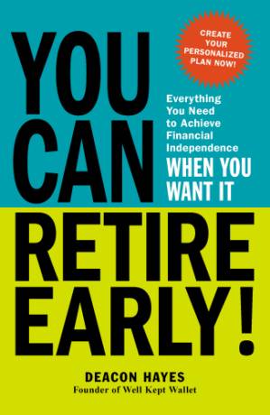 دانلود کتاب You Can Retire Early!: Everything You Need to Achieve Financial Independence When You Want It