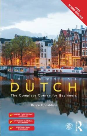دانلود کتاب Colloquial Dutch: The Complete Language Course for Beginners [3rd ed. 2016]
