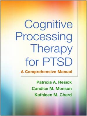 دانلود کتاب Cognitive Processing Therapy for PTSD: A Comprehensive Manual