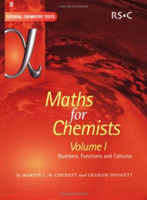 دانلود کتاب Maths for Chemists Numbers Functions and Calculus