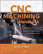 دانلود کتاب CNC Machining. ; Building, Programming, and Implementation