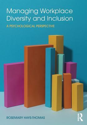 دانلود کتاب Managing Workplace Diversity and Inclusion: A Psychological Perspective