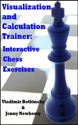 دانلود کتاب Visualization and Calculation Trainer: Interactive Chess Exercises