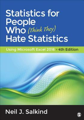 دانلود کتاب Statistics for People Who (Think They) Hate Statistics: Using Microsoft Excel 2016