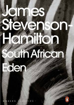 دانلود کتاب South African Eden: from Sabi Game Reserve to Kruger National Park