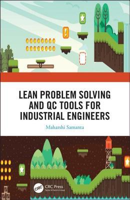 دانلود کتاب Lean Problem Solving and QC Tools for Industrial Engineers