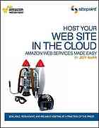 دانلود کتاب Host your web site in the cloud : amazon web services made easy