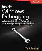دانلود کتاب Inside Windows debugging : a practical guide to debugging and tracing strategies in Windows