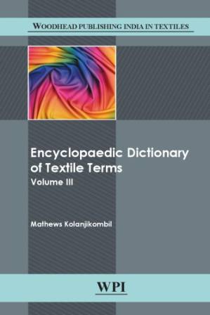 دانلود کتاب Encyclopaedic Dictionary of Textile Terms : Volume 3