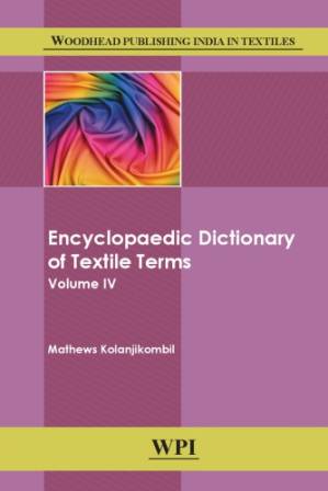دانلود کتاب Encyclopaedic Dictionary of Textile Terms : Volume 4