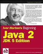 دانلود کتاب Ivor Horton’s beginning Java 2, JDK 5 edition