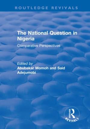 دانلود کتاب The National Question in Nigeria: Comparative Perspectives