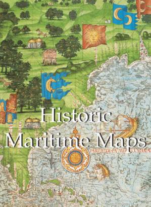 دانلود کتاب Historic Maritime Maps Used for Historic Exploration, 1290–1699