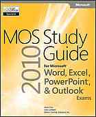 دانلود کتاب MOS 2010 study guide for Microsoft Word, Excel, PowerPoint, and Outlook
