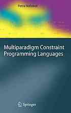 دانلود کتاب Multiparadigm constraint programming languages