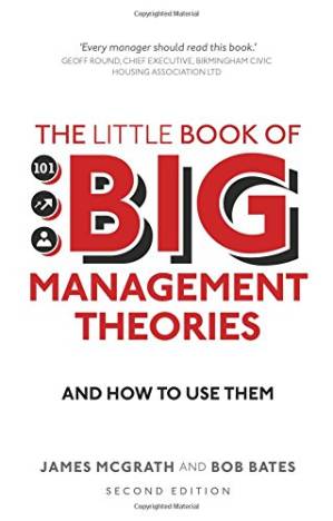 دانلود کتاب The Little Book of Big Management Theories: … and how to use them