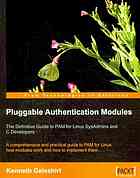 دانلود کتاب Pluggable Authentication Modules : the definitive guide to PAM for Linux sysadmins and C developers : a comprehensive and practical guide to PAM for Linux : how modules work and how to implement them