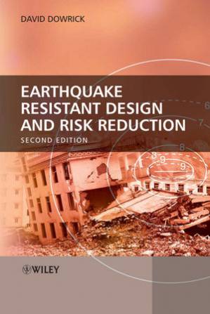 دانلود کتاب Earthquake Resistant Design and Risk Reduction, Second Edition