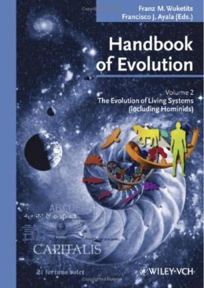 دانلود کتاب Handbook of Evolution. Volume 2: The Evolution of Living Systems