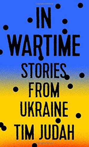 دانلود کتاب In Wartime: Stories from Ukraine