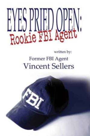 دانلود کتاب Eyes Pried Open: Rookie FBI Agent